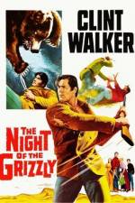 Watch The Night of the Grizzly Goojara