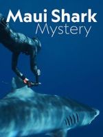 Watch Maui Shark Mystery (TV Special 2022) Goojara