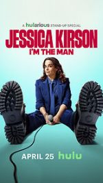 Watch Jessica Kirston: I\'m the Man (TV Special 2025) Goojara