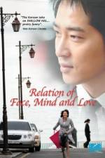 Watch The Relation of Face Mind and Love Goojara