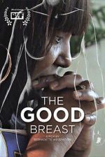 Watch The Good Breast Goojara