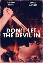 Watch Don\'t Let the Devil In Goojara
