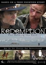 Watch Redemption: For Robbing the Dead Goojara