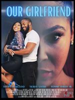 Watch Our Girlfriend Goojara