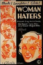 Watch Woman Haters (Short 1934) Goojara