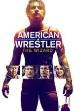 Watch American Wrestler: The Wizard Goojara