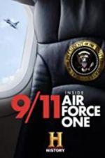 Watch 9/11: Inside Air Force One Goojara