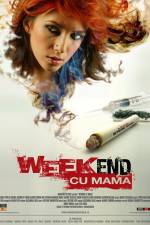 Watch Weekend cu mama Goojara