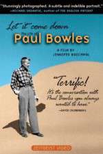 Watch Let It Come Down: The Life of Paul Bowles Goojara