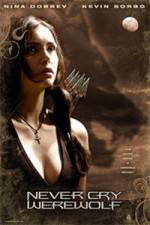 Watch Never Cry Werewolf Goojara