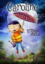 Watch Caroline and the Magic Potion Goojara