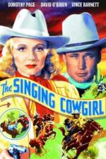 Watch The Singing Cowgirl Goojara