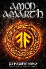Watch Amon Amarth: The Pursuit of Vikings: 25 Years In The Eye of the Storm Goojara