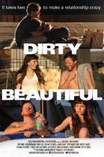 Watch Dirty Beautiful Goojara