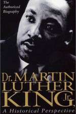 Watch Dr. Martin Luther King, Jr.: A Historical Perspective Goojara