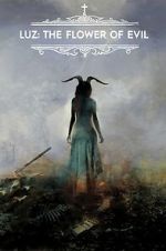 Watch Luz: The Flower of Evil Goojara