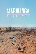 Watch Maralinga Tjarutja Goojara