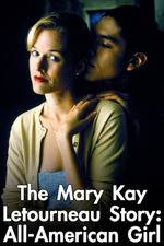 Watch Mary Kay Letourneau: All American Girl Goojara
