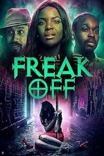 Watch Freak Off Goojara
