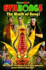 Watch Evil Bong 3: The Wrath of Bong Goojara