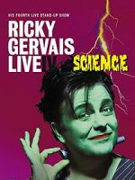Watch Ricky Gervais: Live IV - Science Goojara