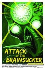 Watch Attack of the Brainsucker Goojara