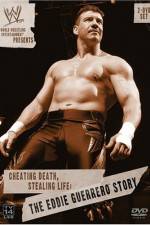 Watch Cheating Death Stealing Life The Eddie Guerrero Story Goojara