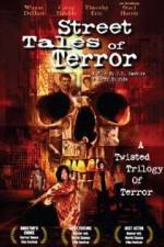 Watch Street Tales of Terror Goojara