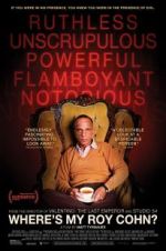 Watch Where\'s My Roy Cohn? Goojara