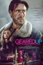 Watch Geared Up Goojara