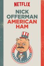 Watch Nick Offerman: American Ham Goojara