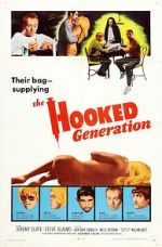 Watch The Hooked Generation Goojara