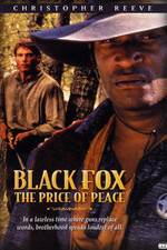 Watch Black Fox: The Price of Peace Goojara