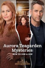 Watch Aurora Teagarden Mysteries: How to Con A Con Goojara