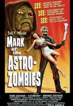 Watch Mark of the Astro-Zombies Goojara