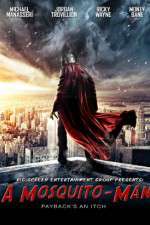 Watch A Mosquito-Man Goojara