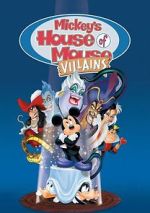 Watch Mickey's House of Villains Goojara