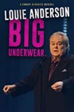 Watch Louie Anderson: Big Underwear Goojara