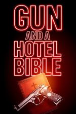 Watch Gun and a Hotel Bible Goojara