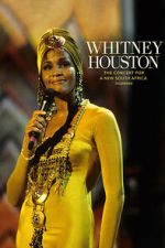 Watch Whitney Houston: The Concert for a New South Africa (Durban) Goojara
