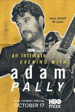 Watch An Intimate Evening with Adam Pally (TV Special 2025) Goojara
