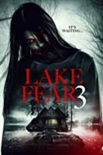 Watch Lake Fear 3 Goojara