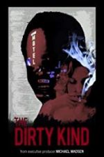 Watch The Dirty Kind Goojara