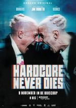Watch Hardcore Never Dies Goojara