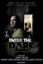 Watch Enter the Dark Goojara