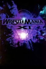 Watch WWE WrestleMania XI Goojara