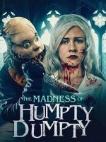 Watch The Madness of Humpty Dumpty Goojara