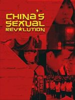 Watch China\'s Sexual Revolution Goojara