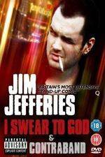 Watch Jim Jefferies: Contraband Goojara