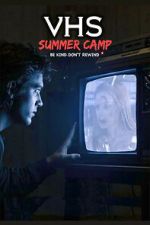 Watch VHS Summer Camp Goojara